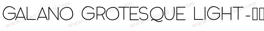 Galano Grotesque Light字体转换